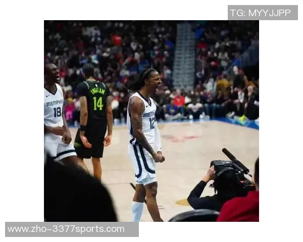 莫兰特复出首战狂砍38分引爆全场灰熊球迷齐声高呼MVP